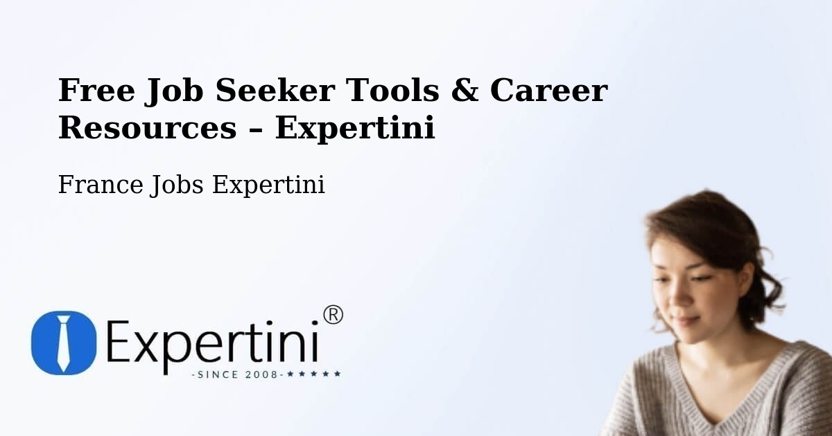 Free Job Seeker Tools & Career Resources – Olivet - Olivet, France Jobs Expertini