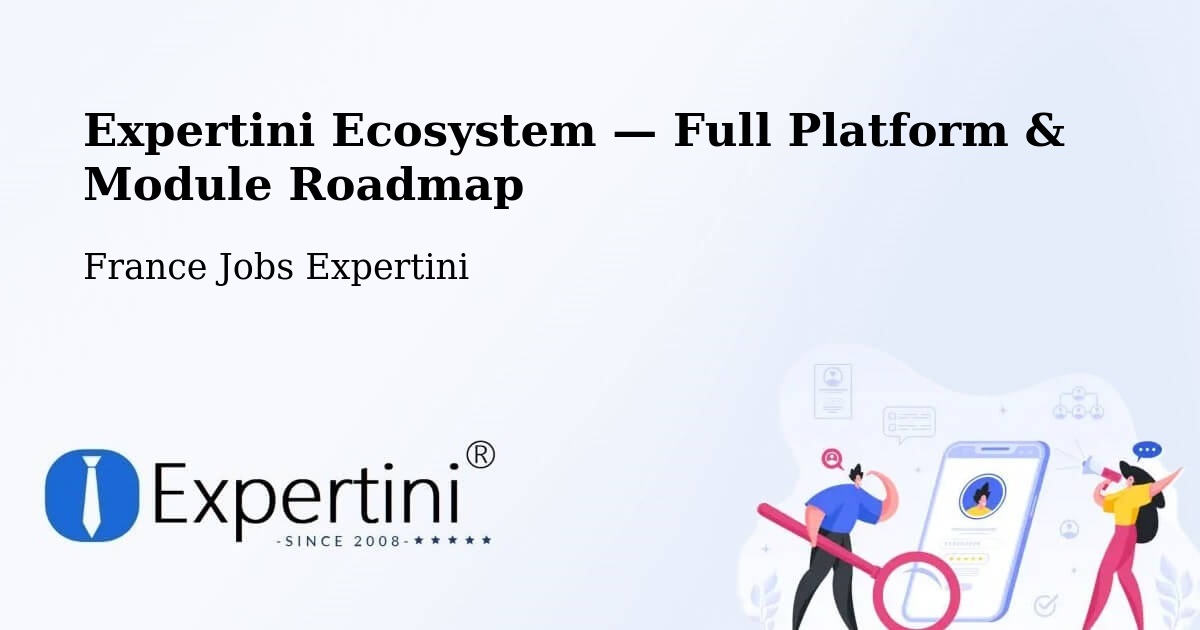 Expertini Ecosystem — Full Platform & Module Roadmap – Olivet