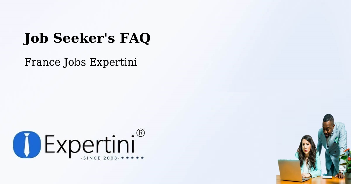 Job Seeker FAQ – Olivet - France Jobs Expertini